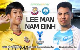 Nhận định Lee Man vs Nam Định (19h00 ngày 18/9): Mục tiêu ba điểm